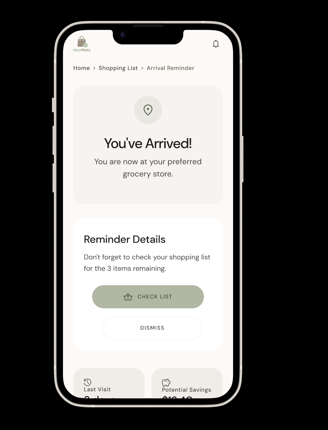 Arrival reminder with a direct link to the remaining shopping list