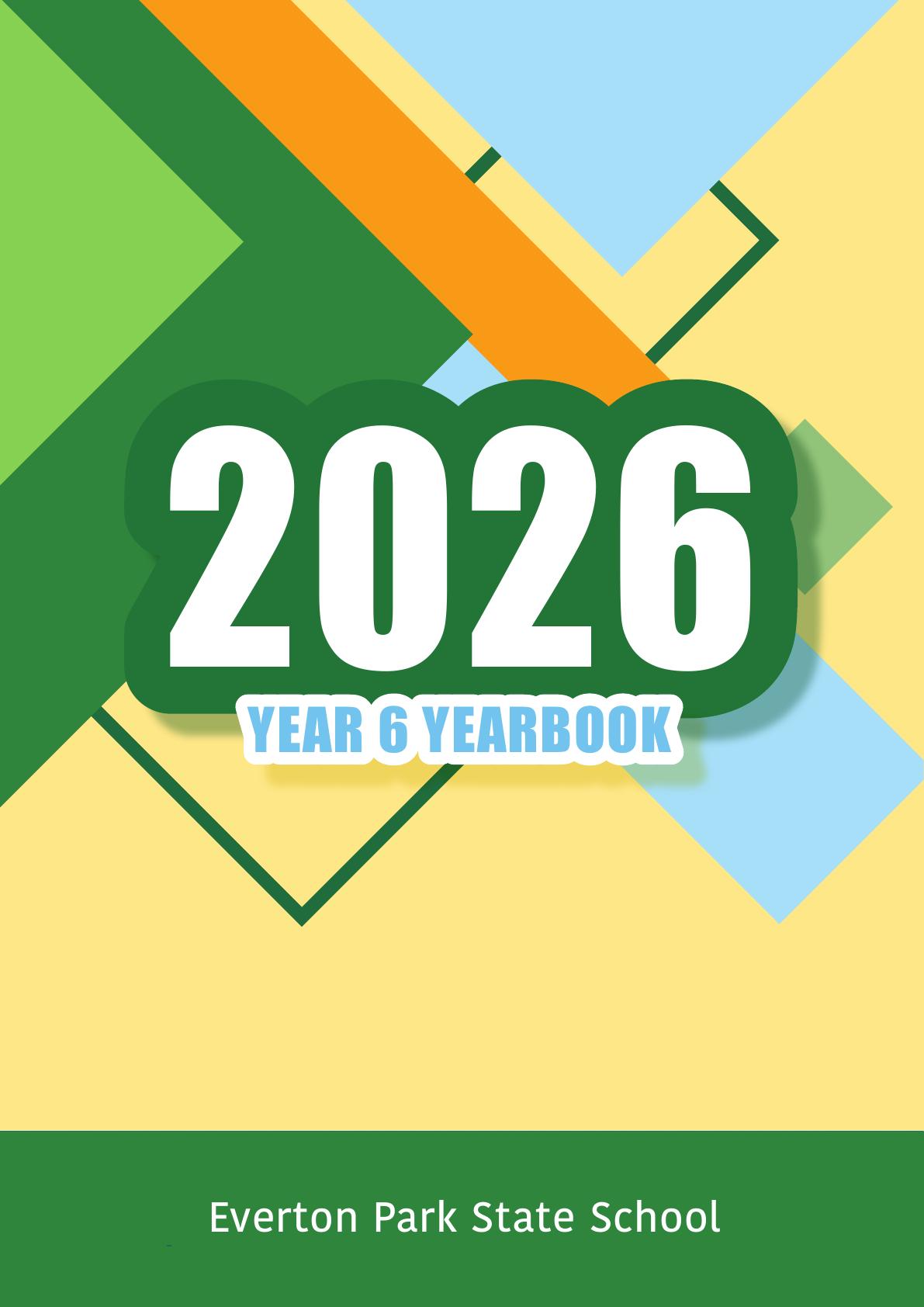 2026 Everton Park State School Year 6 Yearbook cover